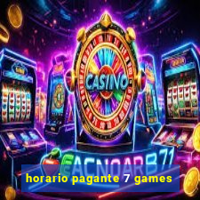 horario pagante 7 games